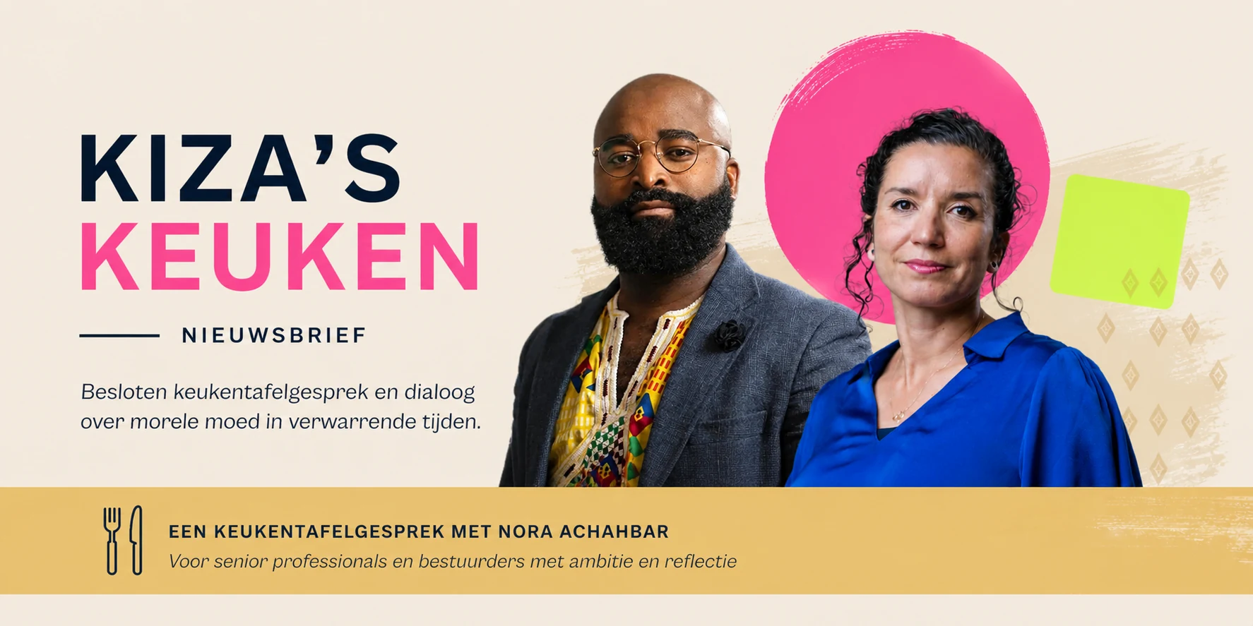 Aankondiging van Kiza’s Keuken met Kiza Magendane en Nora Achahbar